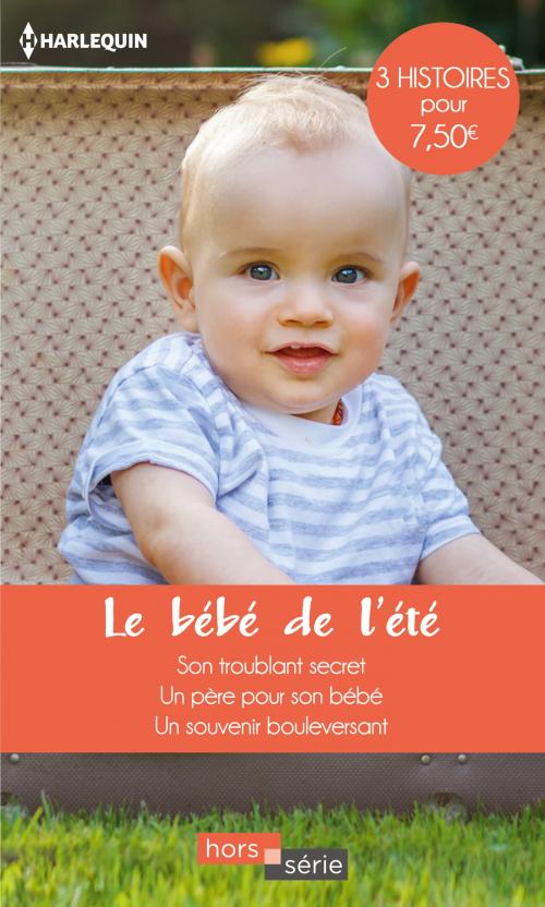 Spécial Bébé : 4 nouvelles inédites (Coup de coeur) (French Edition)