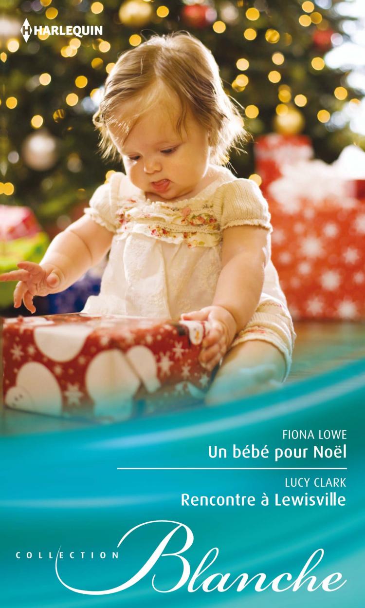 Un Bebe Pour Noel Rencontre A Lewisville Harlequin