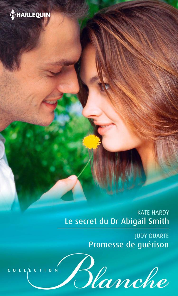 Le Secret Du Dr Abigail Smith Promesse De Guerison Harlequin