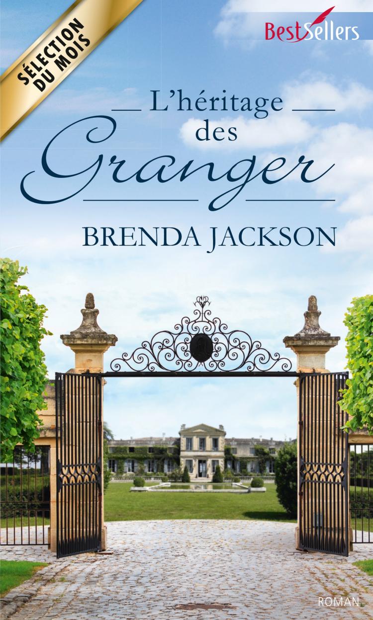 L'héritage des Granger de Brenda Jackson 9782280309028-1394480850