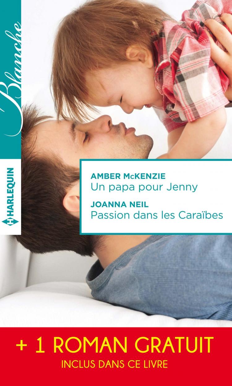 Un Papa Pour Jenny Passion Dans Les Caraïbes 1 Roman - 