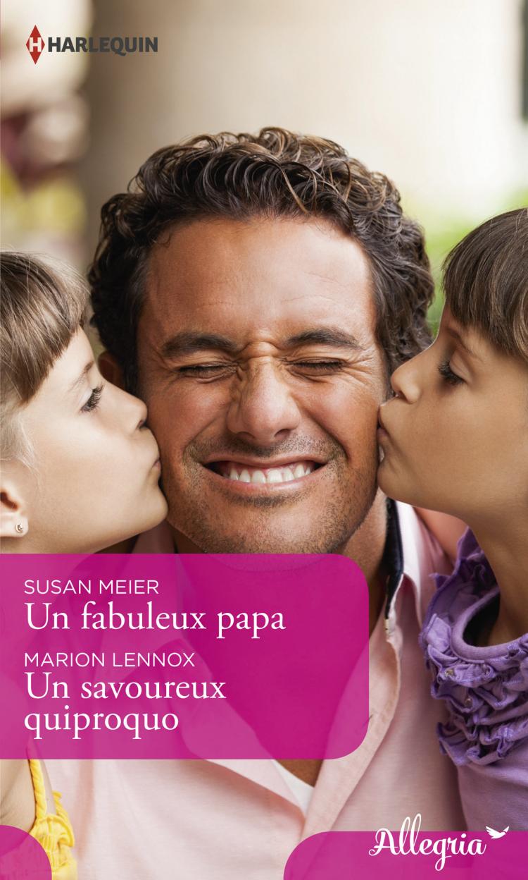 Un Fabuleux Papa Un Savoureux Quiproquo Harlequin